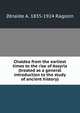 Chaldea from the earliest times to the rise of Assyria (treated as a general introduction to the study of ancient history), З.А. Рагозина 