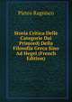 Storia Critica Delle Categorie Dai Primordj Della Filosofia Greca Sino Ad Hegel (French Edition), Pietro Ragnisco 