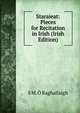 Staraieat: Pieces for Recitation in Irish (Irish Edition), S M. O Raghallaigh 