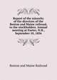Report of the minority of the directors of the Boston and Maine railroad, to the stockholders. Annual meeting at Exeter, N.H., September 10, 1856, Boston and Maine Railroad 