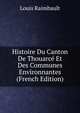 Histoire Du Canton De Thouarce Et Des Communes Environnantes (French Edition), Louis Raimbault 