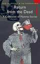 Return from the Dead: Classic Mummy Stories, David Stuart Davies 