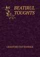 BEATIRUL TOUGHTS, CRAUFURD TAIT RAMAGE 