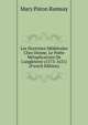Les Doctrines M?di?vales Chez Donne, Le Po?te M?taphysicien De L'angleterre (1573-1631) (French Edition), Mary Paton Ramsay 