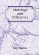 Marriage and Efficiency, Carl Ramus 