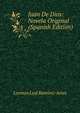 Juan De Dios: Novela Original (Spanish Edition), Lorenzo Leal Ramirez-Arias 