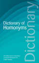 The Wordsworth Dictionary of Homonyms, David Rothwell 