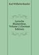Lyrische Blumenlese, Volume 2 (German Edition), Karl Wilhelm Ramler 
