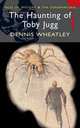 The Haunting of Toby Jugg, Dennis Wheatley 
