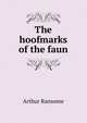 The hoofmarks of the faun, Arthur Ransome 
