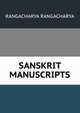 SANSKRIT MANUSCRIPTS, RANGACHARYA RANGACHARYA 
