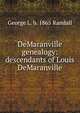 DeMaranville genealogy: descendants of Louis DeMaranville, George L. b. 1865 Randall 