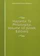 Hapanta: Ta Philologika, Volume 10 (Greek Edition), Alexandros Rizos Rankavs 
