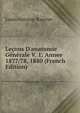 Le?ons D'anatomie G?n?rale V. 1: Annee 1877/78, 1880 (French Edition), Louis Antoine Ranvier 