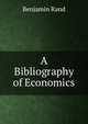A Bibliography of Economics, Benjamin Rand 