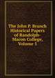 The John P. Branch Historical Papers of Randolph-Macon College, Volume 5, 
