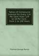 Tables of Compound Interest for Every '1/4' Per Cent. from '1/4' to 10 Per Cent . from 1 to 100 Years, Thomas George Rance 