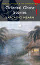 Oriental Ghost Stories, Lafcadio Hearn 