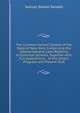 The Common School System of the State of New York: Comprising the Several General Laws Relating to Common Schools, Together with Full Expositions, . of the Origin, Progress and Present Outl, Samuel Sidwell Randall 
