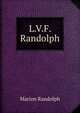 L.V.F. Randolph, Marion Randolph 