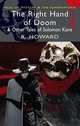 The Right Hand of Doom and Other Tales of Solomon Kane, Robert E. Howard 