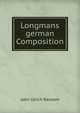 Longmans german Composition, John Ulrich Ransom 