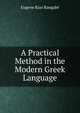 A Practical Method in the Modern Greek Language, Eugene Rizo Rangabe 