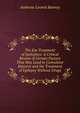 The Eye Treatment of Epileptics: A Critical Review of Certain Factors That May Lead to Convulsive Seizures and the Treatment of Epilepsy Without Drugs, Ambrose Loomis Ranney 