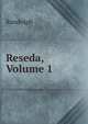 Reseda, Volume 1, Randolph 