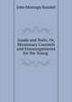Goads and Nails; Or, Missionary Counsels and Encouragements for the Young ., John Montagu Randall 
