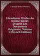 L'Acad?mie D'Arles Au Xviime Si?cle: D'Apr?s Les Documents Originaux, Volume 1 (French Edition), A Joseph Rance-Bourrey 
