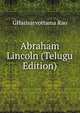 Abraham Lincoln (Telugu Edition), GHarisarvottama Rao 