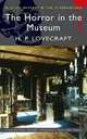 The Horror in the Museum: Collected Short Stories (v. 2), Lovecraft Howard Phillips 
