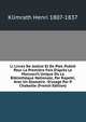 Li Livres De Jostice Et De Plet, Publi? Pour La Premi?re Fois D'apr?s Le Manuscrit Unique De La Biblioth?que Nationale, Par Rapetti, Avec Un Glossaire . D'usage Par P. Chabaille (French Edition), Klimrath Henri 1807-1837 