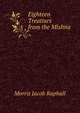 Eighteen Treatises from the Mishna, Morris Jacob Raphall 
