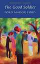 The Good Soldier, Ford, Ford Madox 