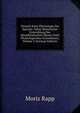 Versuch Einer Physiologie Der Sprache: Nebst Historischer Entwicklung Der Abendlandischen Idiome Nach Physiologischen Grundsatzen, Volume 2 (German Edition), Moriz Rapp 