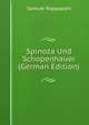Spinoza Und Schopenhauer (German Edition), Samuel Rappaport 