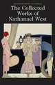 The Collected Works of Nathanael West, West, Nathanael 