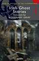 Irish Ghost Stories (Mystery & Supernatural), Gray, Rosemary 