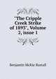 "The Cripple Creek Strike of 1893", Volume 2, issue 1, Benjamin McKie Rastall 