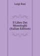 Il Libro Dei Monologhi (Italian Edition), Luigi Rasi 