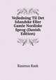 Vejledning Til Det Islandske Eller Gamle Nordiske Sprog (Danish Edition), Rasmus Rask 