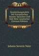 Vergleichungstafeln Der Europaischen Stamm-Sprachen Und Sud-West-Asiatischer (German Edition), Johann Severin Vater 
