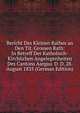 Bericht Des Kleinen Rathes an Den Tit. Grossen Rath: In Betreff Der Katholisch-Kirchlichen Angelegenheiten Des Cantons Aargau. D. D. 28. August 1835 (German Edition), 