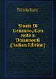 Storia Di Genzano, Con Note E Documenti (Italian Edition), Nicola Ratti 