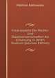 Encyklopadie Der Rechts- Und Staatswissenschaften Als Einleitung in Deren Studium (German Edition), Mathias Ratkowsky 