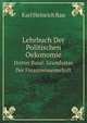 Lehrbuch Der Politischen Oekonomie: Grundsatze Der Finanzwissenschaft. 4E Ausg. 1859-60 (German Edition), Karl Heinrich Rau 