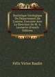 Statistique G?ologique Du D?partement De L'yonne, Execut?e Avec La Direction De M. A. Leymerie (French Edition), Felix Victor Raulin 