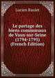 Le partage des biens communaux de Vaux-sur-Seine (1794-1795) (French Edition), Lucien Raulet 